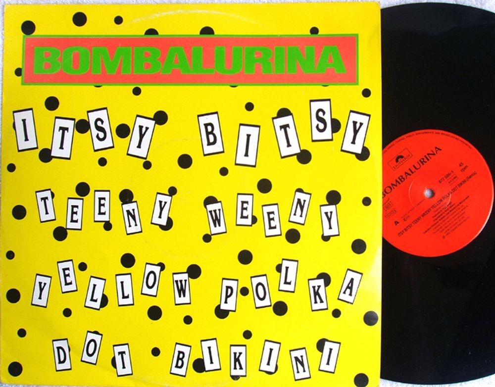 The 7-inch vinyl record of Itsy Bitsy Teeny Weeny Yellow Polka Dot Bikini by Bombalurina.