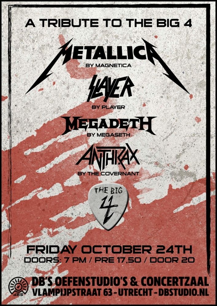 Poster for The Big 4 Tribute on October 24, 2025 at dB's in Utrecht featuring Metallica tribute band Magnetica, Slayer tribute band Player, Megadeth tribute band Megaseth, and Anthrax tribute band The Covernant.