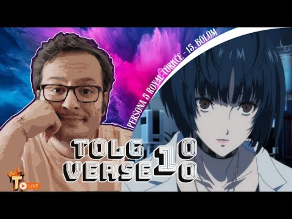 BURADA HER SAKE SENİN İÇİN KALKAR - PERSONA 5 ROYAL TÜRKÇE 15. BÖLÜM! - !pnc TOLGVERSE 100