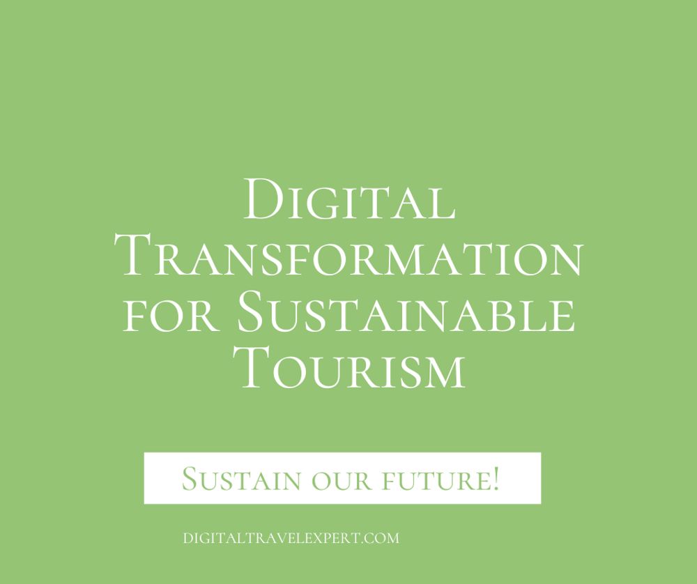 10 Digital Transformation Tips For Great Sustainable Tourism