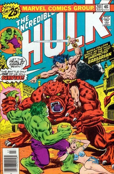 Cover for the incredible Hulk issue 201. Hulk is fighting a big red monster with someone that looks like Conan the barbarian on its back