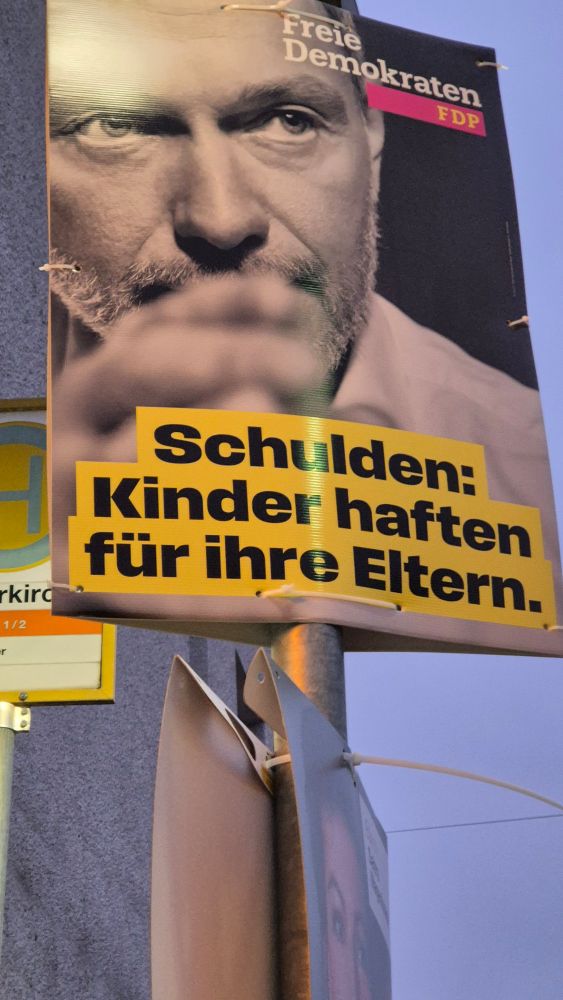 Lindner Wahlplakat. 
"Schulden: Kinder haften für ihre Eltern.