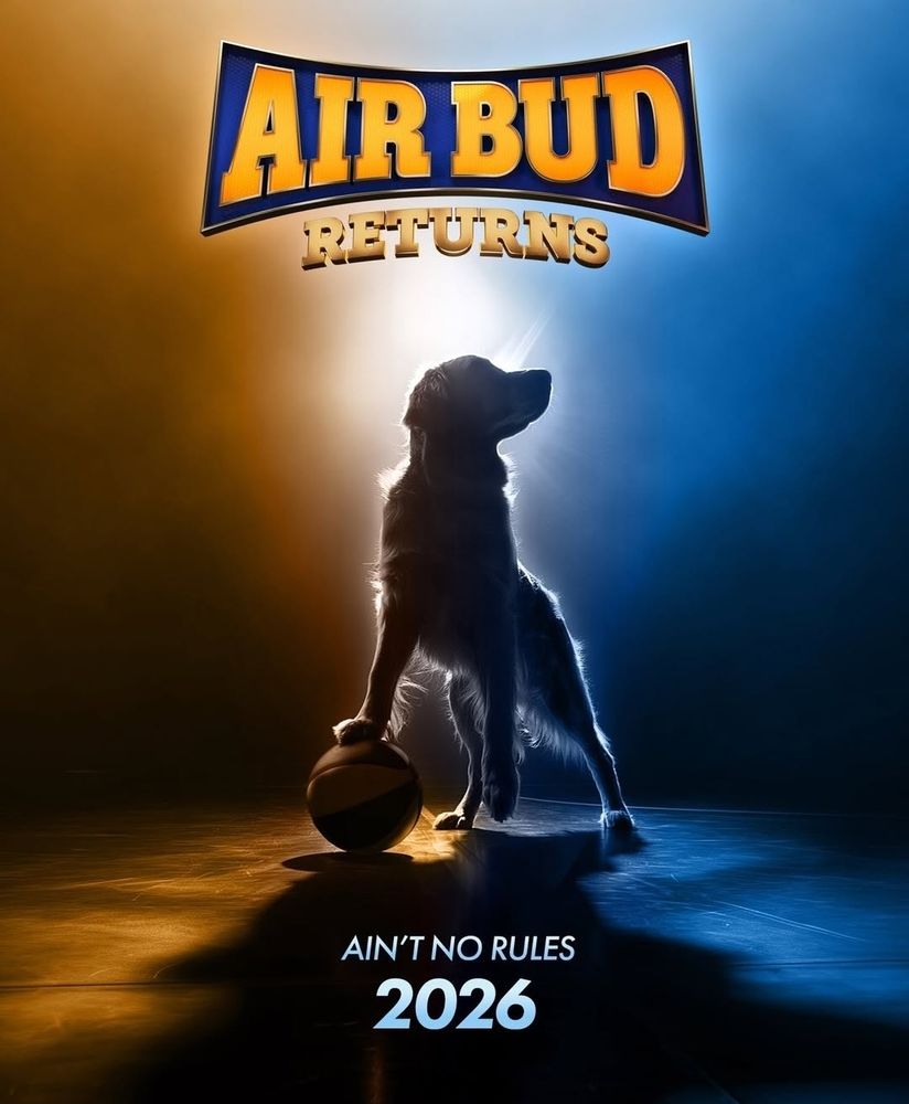Air Bud Returns movie poster. Ain't no rules 2026.