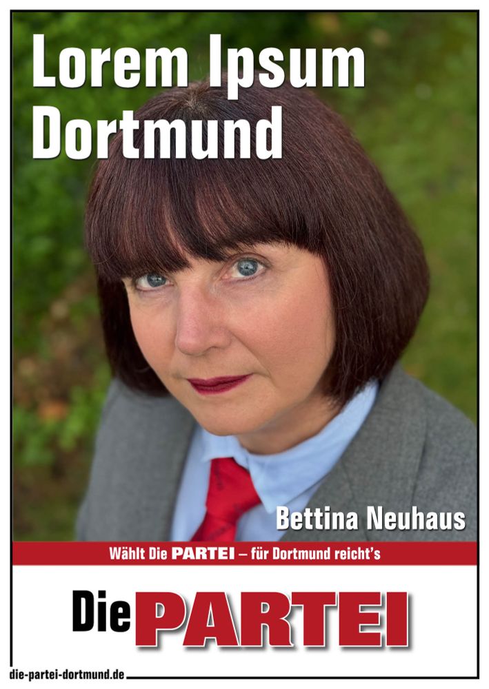 Wahlplakat „Lorem Ipsum Dortmund“ mit SuperBezirksvertreterin Bettina Neuhaus für Dortmund Innenstadt-West
