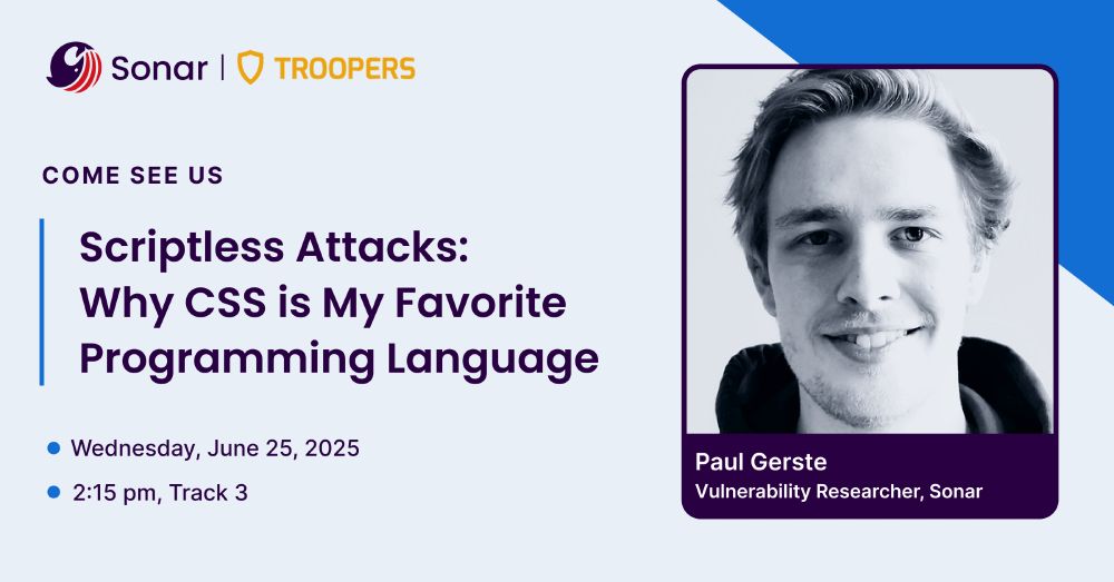 Title: Scriptless Attacks: Why CSS is My Favorite Programming Language
Speaker: Paul Gerste, Vulnerability Researcher, Sonar
Date: Wednesday, June 25, 2025
Time: 2:15 pm
Location: Track 3