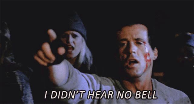 Screenshot from one of the Rocky movies. Rocky says “I didn’t hear no bell” while bloodied