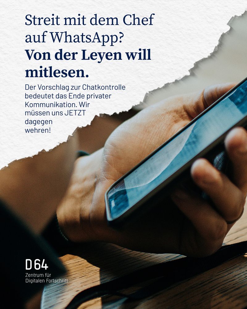 Streit mit dem Chef auf WhatsApp?
Von der Leyen will mitlesen.
Der Vorschlag zur Chatkontrolle bedeutet das Ende privater Kommunikation. Wir müssen uns JETZT dagegen wehren!