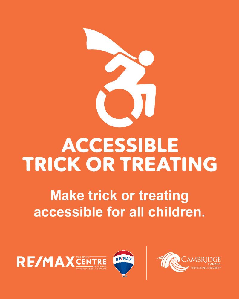 'Accessible Trick or Treating' with a graphic of a person in a wheelchair. Text encourages making trick or treating accessible for all. Logos for RE/MAX Centre and City of Cambridge are included at the bottom.