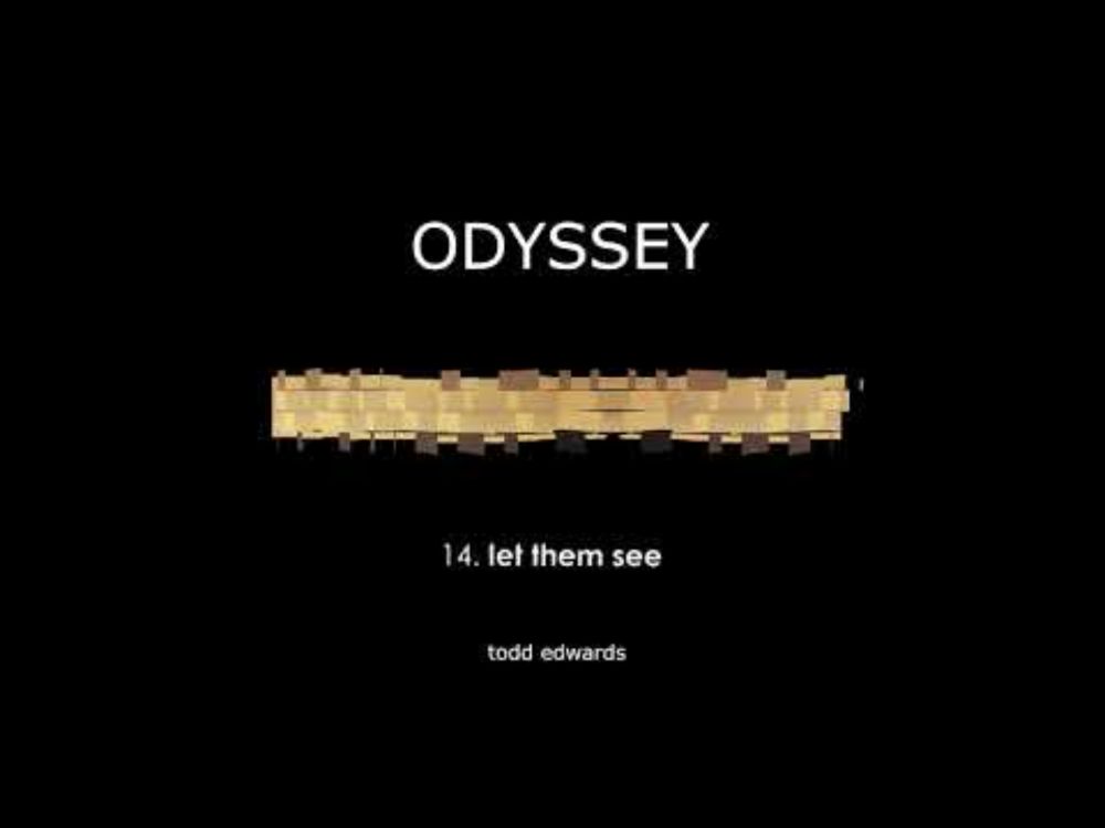 Todd Edwards - Let Them See