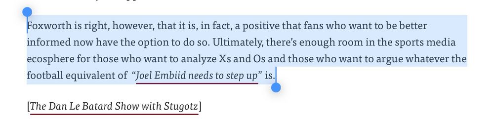 Excerpt from Awful Announcing article:
“Foxworth is right, however, that it is, in fact, a positive that fans who want to be better informed now have the option to do so. Ultimately, there’s enough room in the sports media ecosphere for those who want to analyze Xs and Os and those who want to argue whatever the football equivalent of  “Joel Embiid needs to step up” is.”