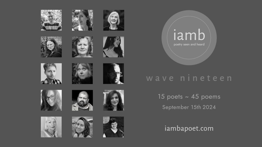 poets | wave 19 | iamb ~ poetry seen and heard