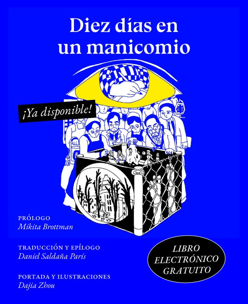 Blue book cover for the Spanish translation of Ten Days in a Mad-House by Nellie Bly with an illustration of a group of people looking into a chained box with an eye above. Stamps on the cover denote that it is now available for free online.