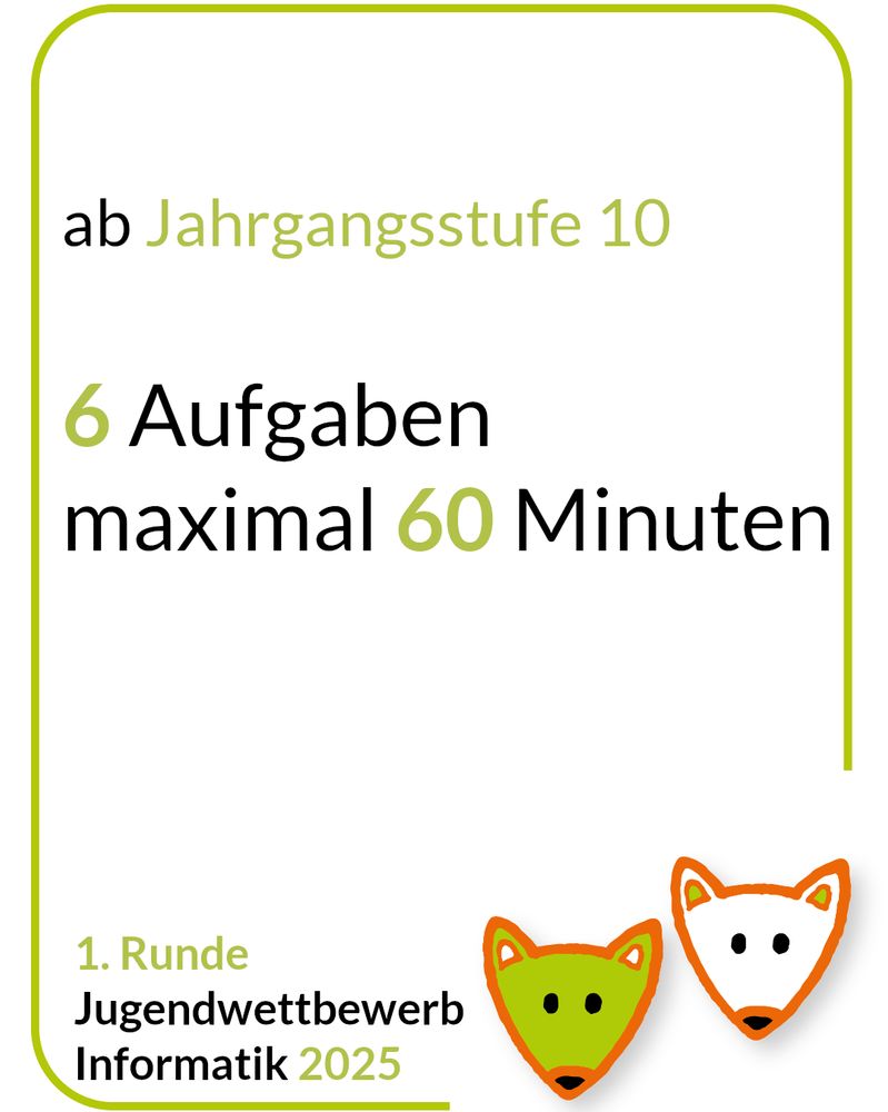 ab Jahrgangsstufe 10: 6 Aufgaben und maximal 60 Minuten