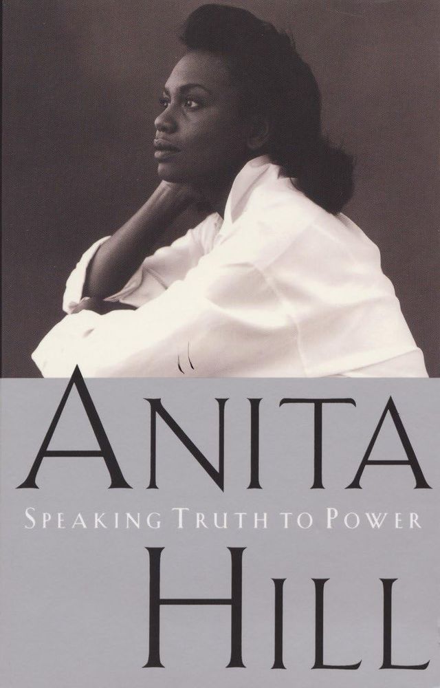 Speaking Truth to Power by Anita Hill. Hill appears contemplative while looking off into the distance. 