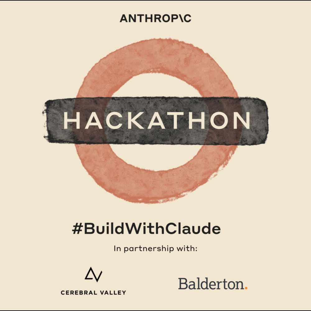 RSVP to Anthropic Hackathon, London | Partiful