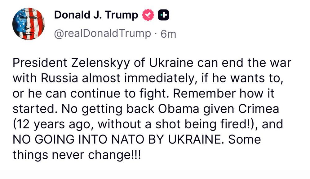 President Zelenskyy of Ukraine can end the war with Russia almost immediately, if he wants to, or he can continue to fight. Remember how it started. No getting back Obama given Crimea (12 years ago without a shot being fired!), and NO GOING INTO NATO BY UKRAINE. Some things never change!!!
