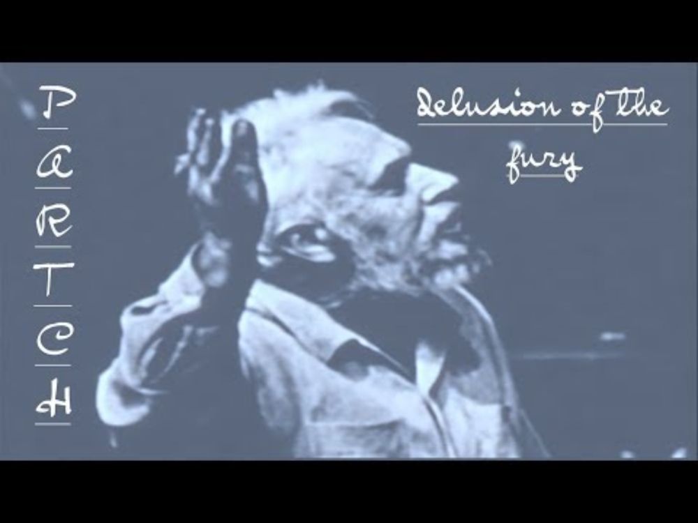 HARRY PARTCH - Delusion of the Fury (Original Film 1969)