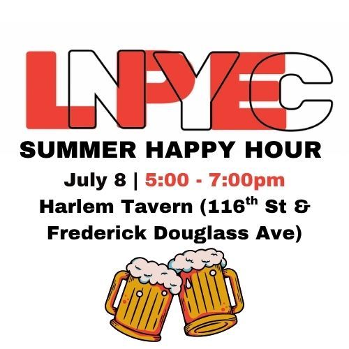 LPE NYC logo, Summer Happy Hour, July 8th, 5-7pm at Harlem Tavern (116th St and Frederick Douglass Ave) [cheersing beer mugs]
