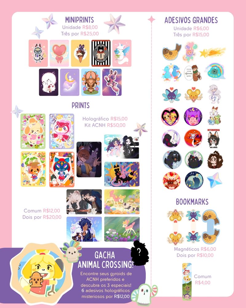 Nessa página estão nossos mini prints (temas originais, animal crossing, svsss, princesa mononoke), os nossos prints a5 (animal crossing, moshang, beefleaf, pokémon, honkai e genshin), nosso gacha de animal crossing, nossos adesivos grandes e bookmarks (original, ccs e teletubbies)