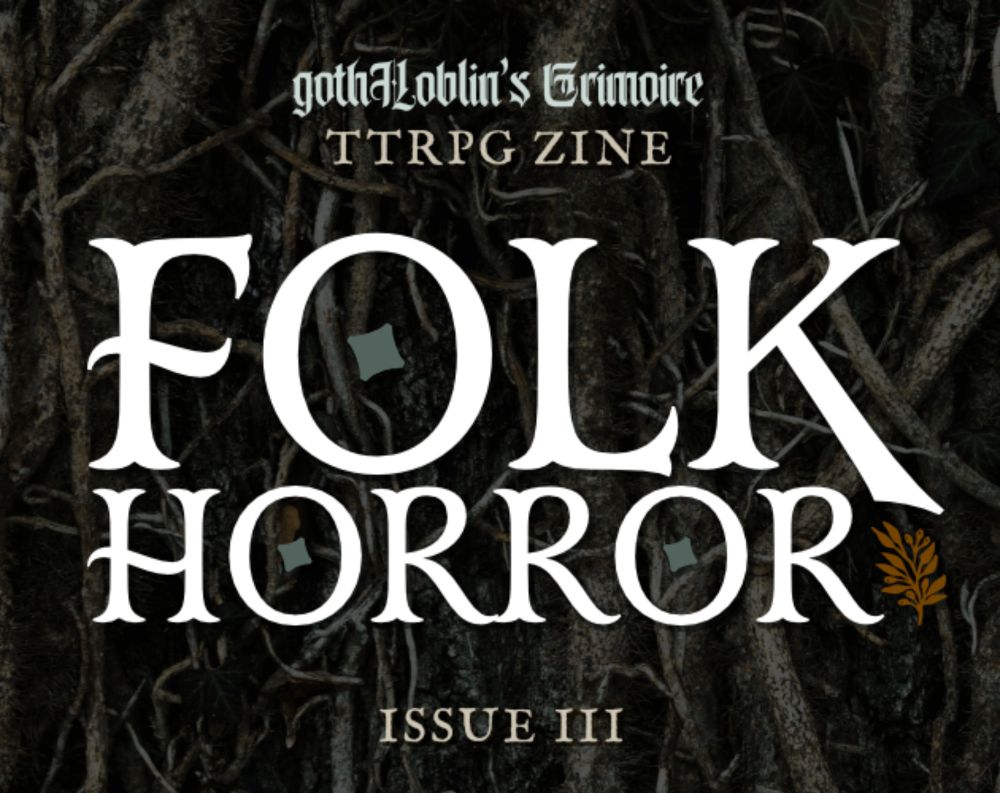 gothHoblin's Grimoire - Issue 3: Folk Horror by gothHoblin