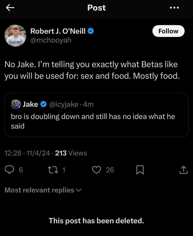 Robert J. O’Neill tweeting to some tiktok teenager: “No Jake. I’m telling you exactly what Betas like you will be used for: sex and food. Mostly food.”