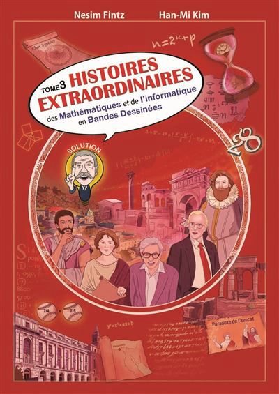 Couverture de la BD. Elle est majoritairement rouge sombre. On aperçoit diverses personnalités de l’histoire des mathématiques et de l’informatique. 