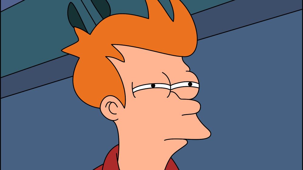 Futurama Fry is an image macro series that uses a still of Fry squinting his eyes from the TV show Futurama, and is typically paired with overlaid text using a phrasal template. The top line reads "Not sure if X", with "or just Y" as the bottom line, and is used to represent an internal monologue.