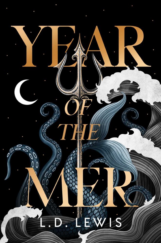 Flat image of a book cover: Year of the Mer by L. D. Lewis wherein a blue mermaid tail and tentacles writhe out of a roiling gray ocean around an ornate trident