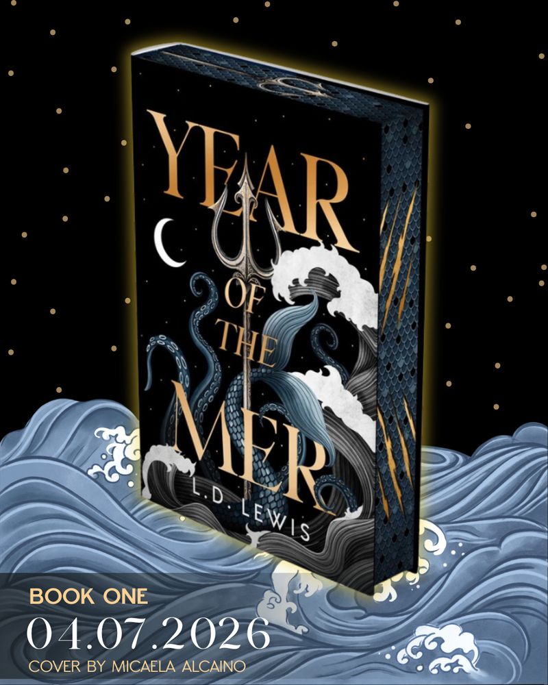 Mockup of book Year of the Mer by L. D. Lewis wherein a blue mermaid tail and tentacles writhe out of a roiling gray ocean around an ornate trident. Book One: 4/7/26. Cover by Micaela Alcaino