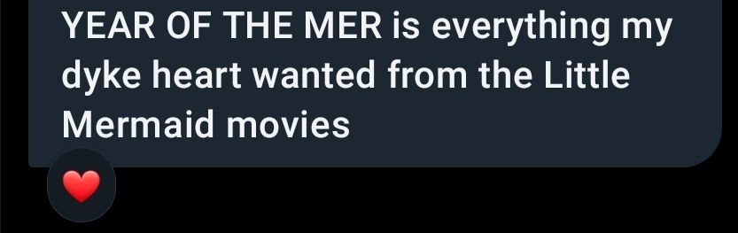 Screenshot of a DM: Year of the Mer is everything my dyke heart wanted from the Little Mermaid movies
