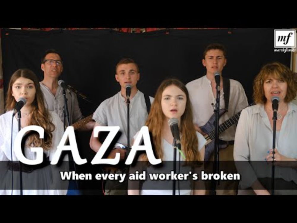 "Gaza" - adaptation by the Marsh Family of "Iris" by the Goo Goo Dolls, on the occupation of Gaza