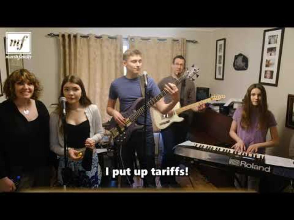 "I Put Up Tariffs" - Marsh Family adaptation of Bob Marley and the Wailers, "I Shot the Sheriff"