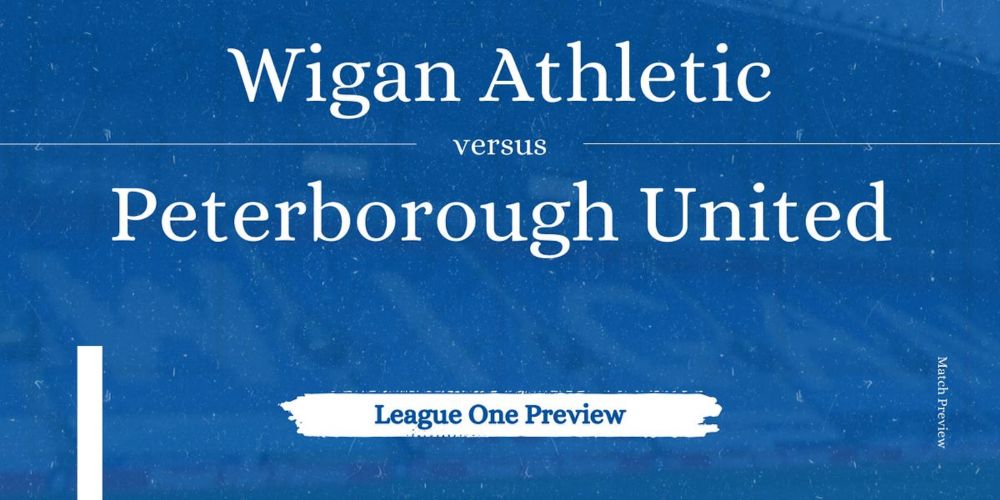 Wigan Athletic vs Peterborough United | Preview