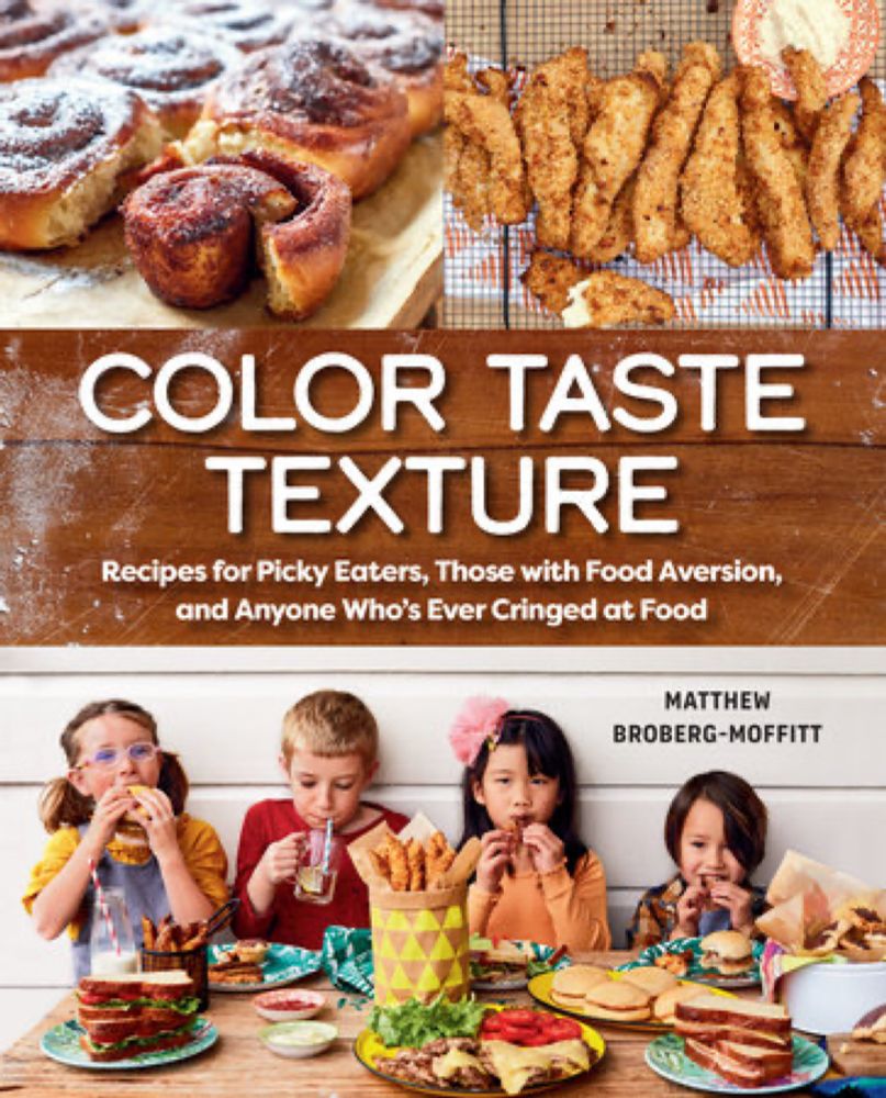 Color Taste Texture by Matthew Broberg-Moffitt: 9780593538593 | PenguinRandomHouse.com: Books