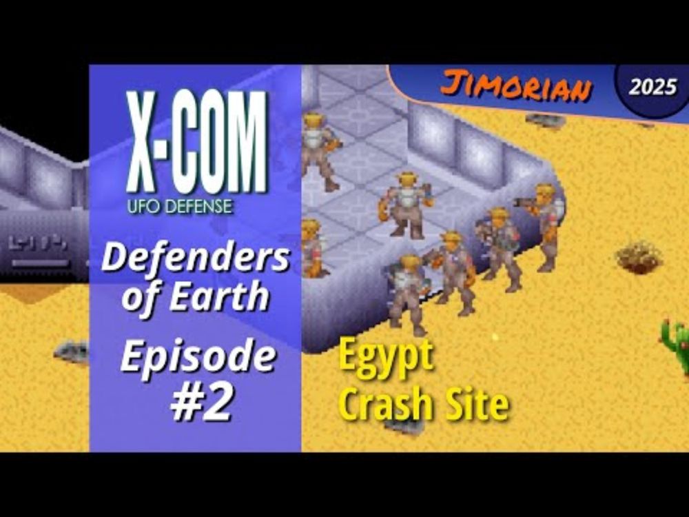 X-COM Defenders of Earth, Ep 2 - Egypt Crash Site