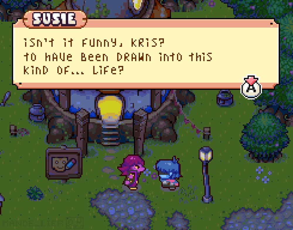 Little sprites of Kris and Susie from Deltarune edited into "Drawn to life".
Susie says: 
"Isn't it funny, Kris?
Yo have been drawn into this kind of... Life?

I know it sounds stupid, that's the point.
