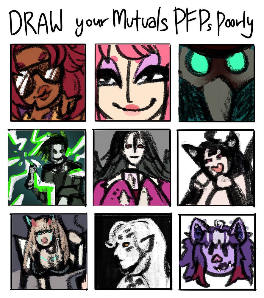 Quick doodles of 9 mutuals. 