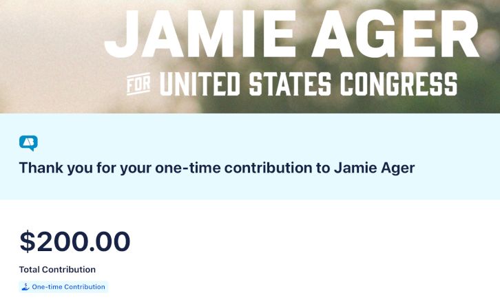 Screenshot of Act Blue's confirmation of my $200 donation to Jamie Ager's campaign in NC11. 