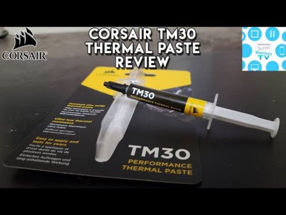 corsair TM30 thermal paste review