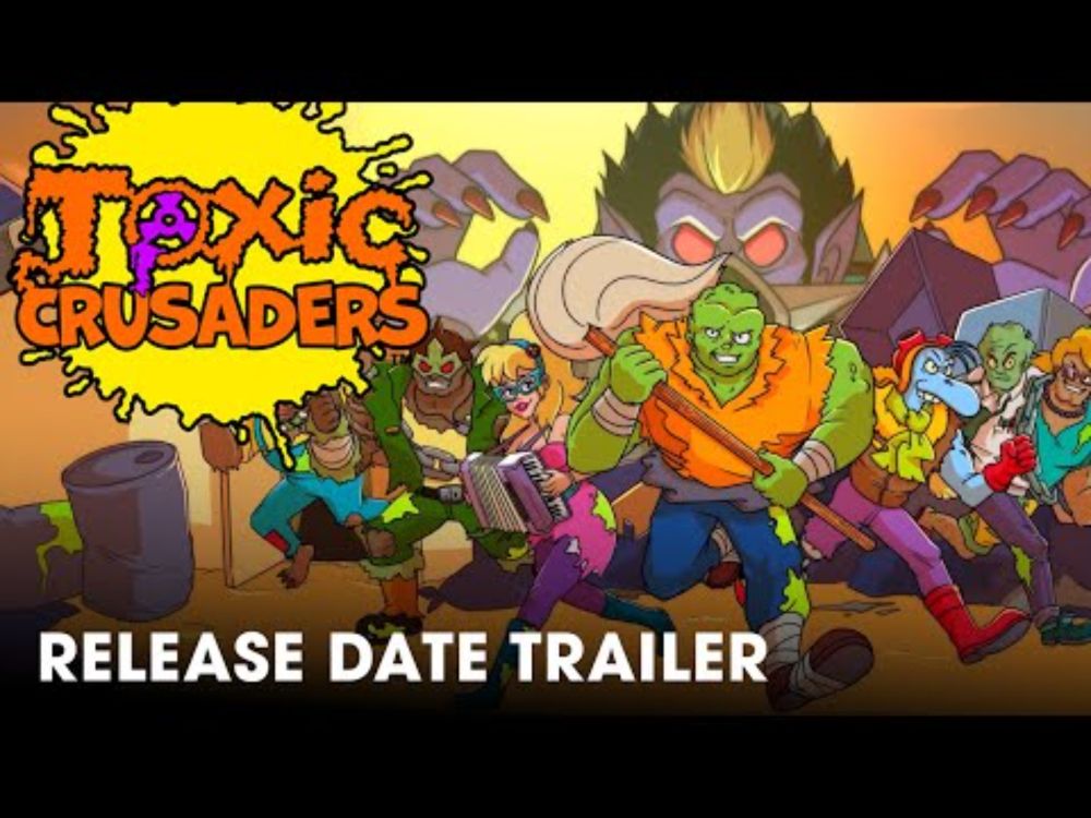 Toxic Crusaders - Release Date Trailer