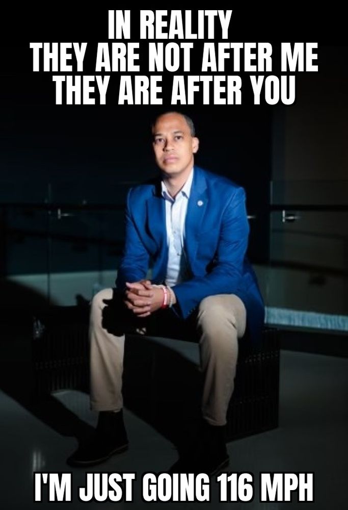 Virginia Attorney General candidate Jay Jones with the caption "In reality they are not after me they are after you I'm just going 116 mph"

this is in the style of a meme Trump posted after his impeachment in 2019