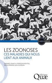 Couverture de Les zoonoses ces maladies qui nous lient aux animaux aux éditions Quae. Illustration : tenture moyen-âgeuse (?) représentant des animaux.