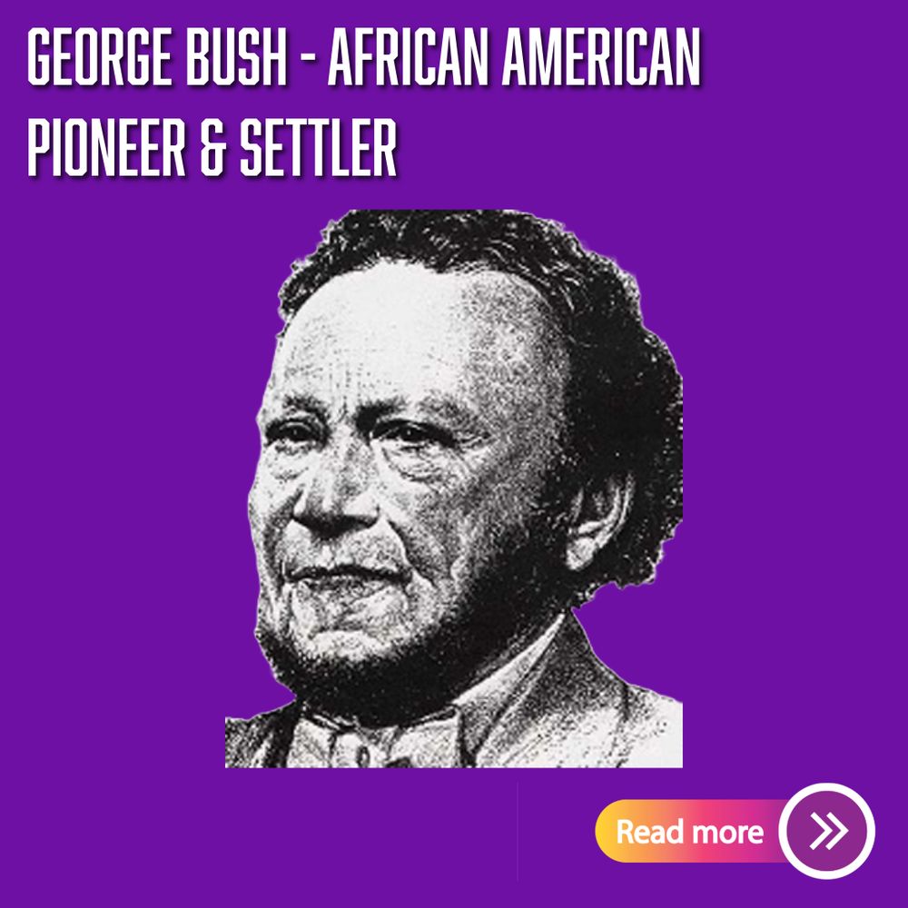 A photo of George Bush, African American pioneer and settler