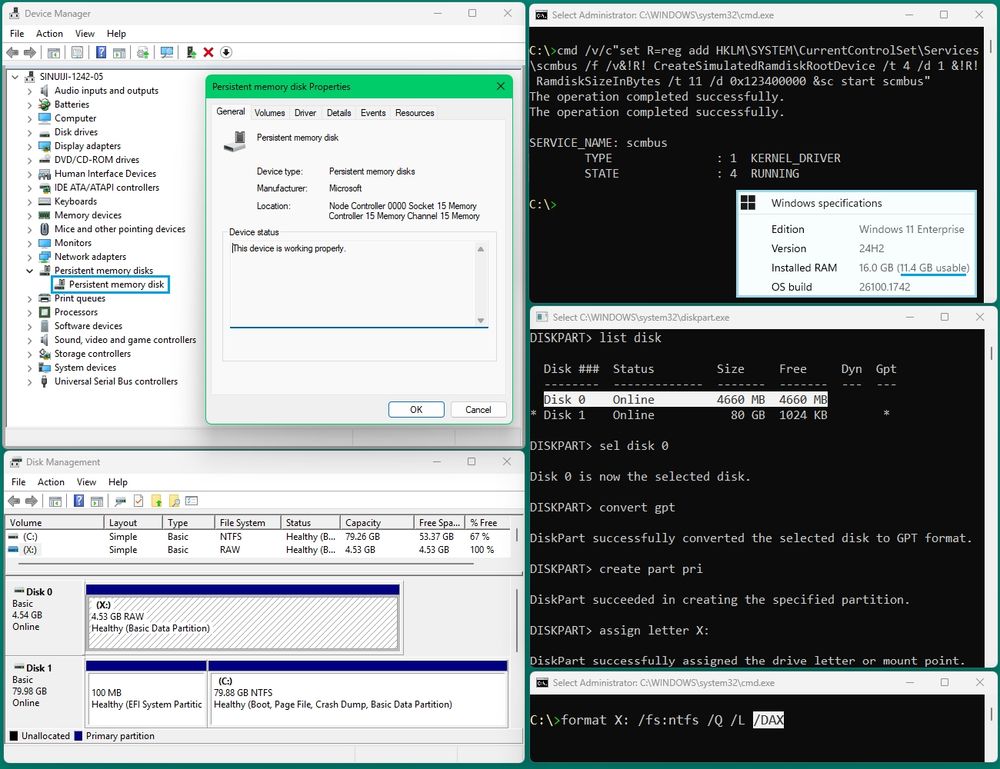 Collage of screenshots showing how to enable emulated ramdisk and set its size via registry parameters for scmbus.sys.
Also shown: how to create partition and properly format the DAX volume.


1. Create ramdisk of 0x1234_MB:

cmd /v/c"set R=reg add HKLM\SYSTEM\CurrentControlSet\Services\scmbus /f /v&!R! CreateSimulatedRamdiskRootDevice /t 4 /d 1 &!R! RamdiskSizeInBytes /t 11 /d 0x123400000 &sc start scmbus"

(reboot required, unless you're lucky).


2. Create parition as usual:

list disk
select disk NNNN
convert gpt
create partition primary
assign letter X:


3. And format volume with DAX support:

format X: /fs:ntfs /Q /L /DAX