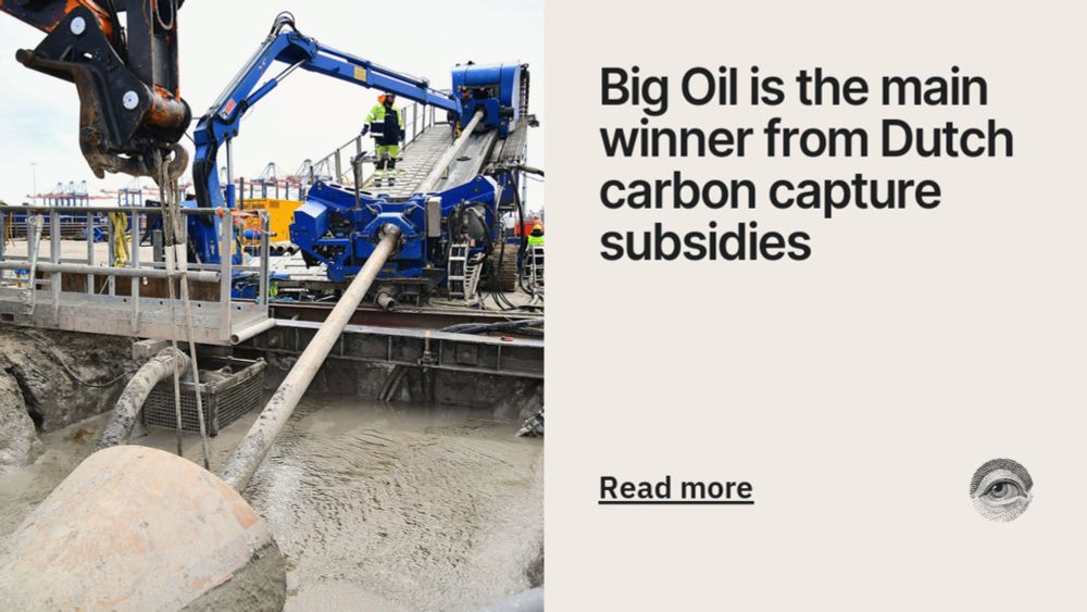 Big Oil is the main winner from Dutch carbon capture subsidies