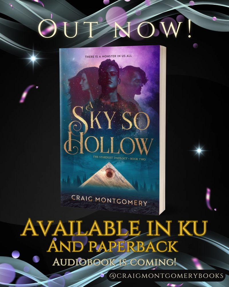 The paperback of A Sky So Hollow and confetti graphics are shown. Text reads “Out Now! Available in Kindle Unlimited and paperback. Audiobook is coming!”