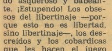 "esto no es libertad,
sino libertinaje"