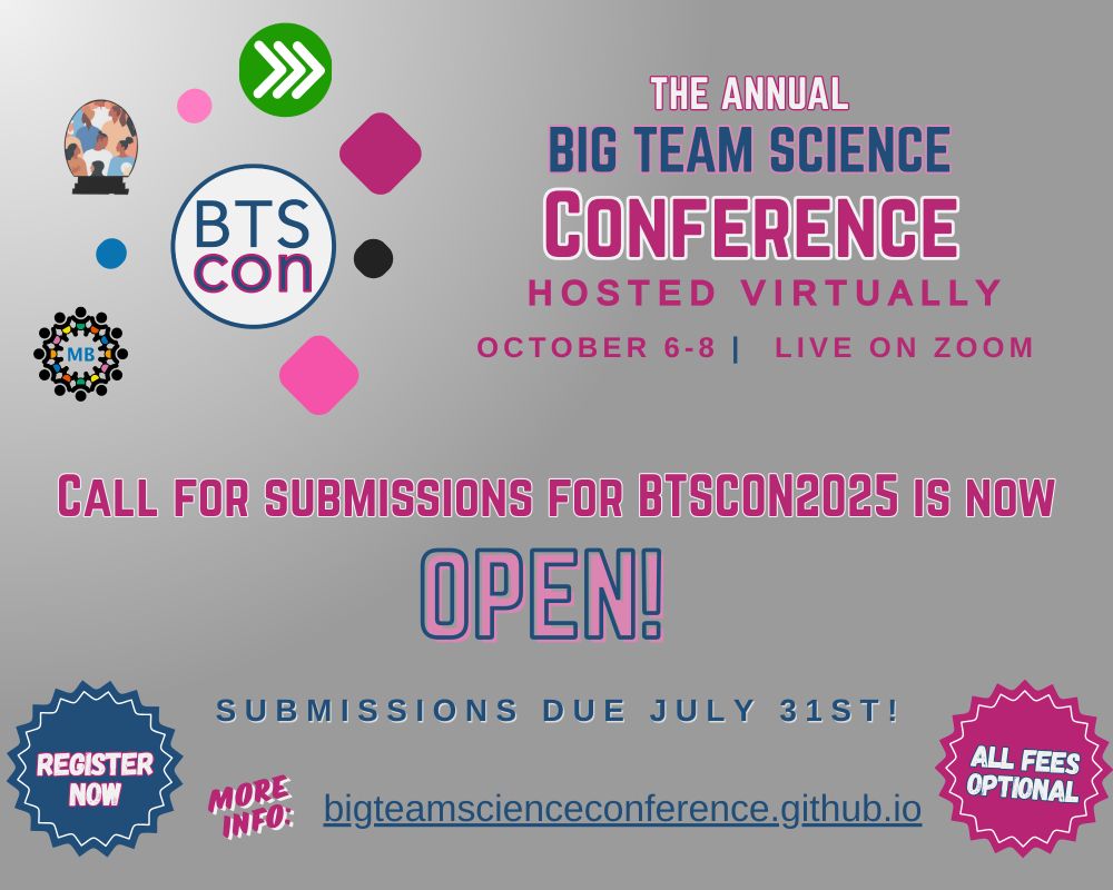 BTSCON 2025 is now seeking submission proposals for their annual conference. All session submissions are due on July 31st. You can submit on the website https://bigteamscienceconference.github.io/submissions/. We are also excited to say that registration is also now live!
BTSCON 2025 is now seeking submission proposals for their annual conference. All session submissions are due on July 31st. You can submit on the website https://bigteamscienceconference.github.io/submissions/. We are also excited to say that registration is also now live!