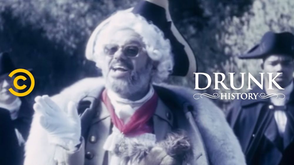 Drunk History - Washington's Army Shapes Up