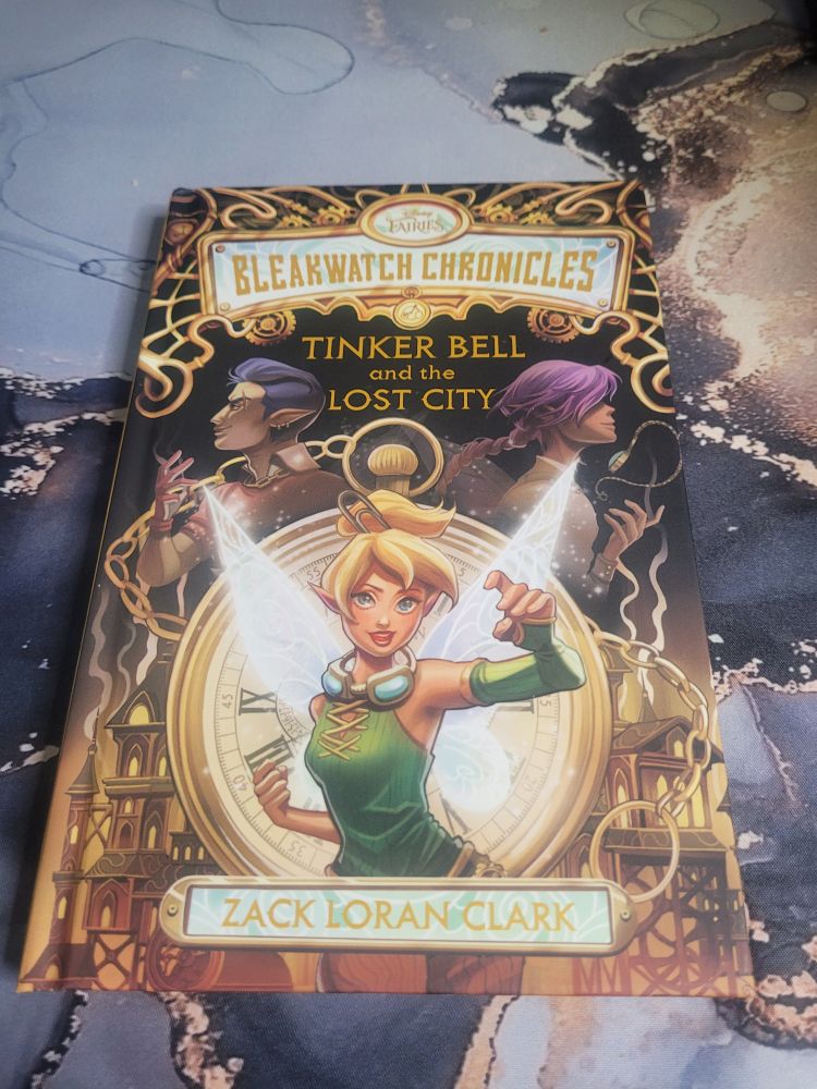 The novel "Bleakwatch Chronicles: Tinker Bell and the Lost City," by author Zack Loran Clark.
